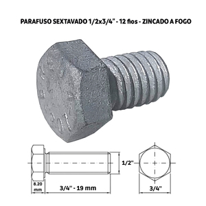 PARAFUSO SEXTAVADO 1/2X3/4 - 12 FIOS - ZINCADO A FOGO - 50 UNID.